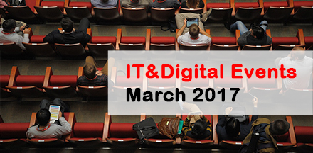 IT&Digital Events in March 2017