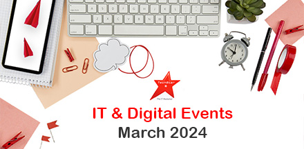 IT & Digital Events in March 2024