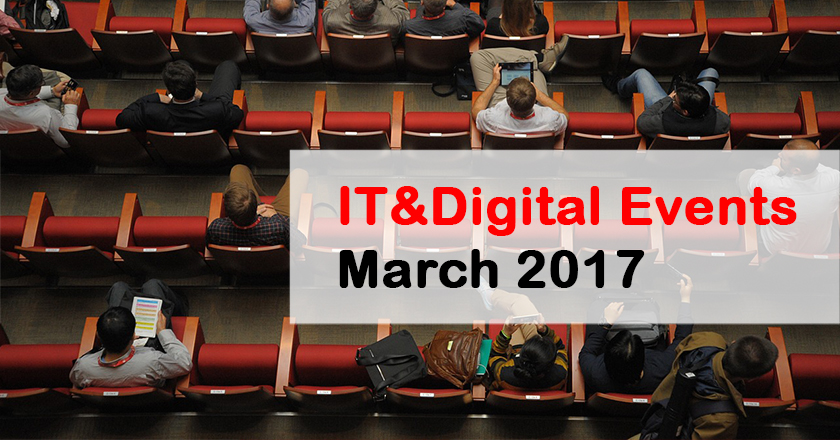 IT&Digital Events in March 2017