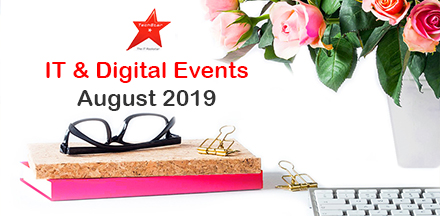 IT & Digital Events in August 2019