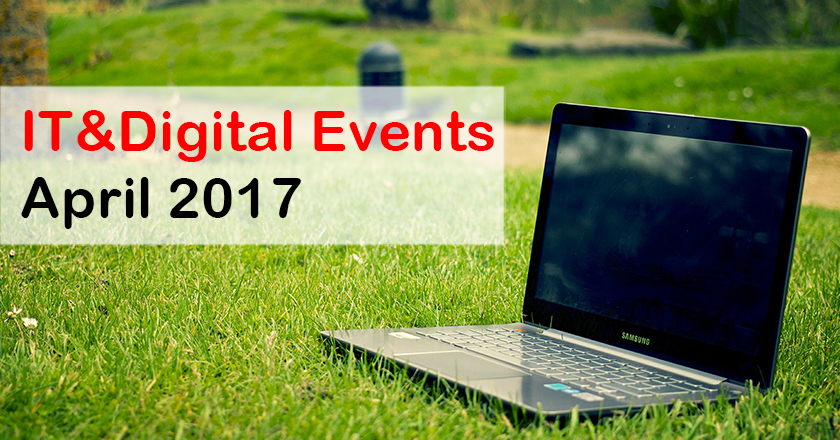 IT&Digital Events in April 2017